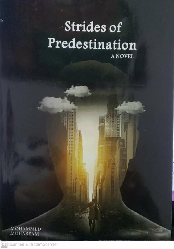 Strides of Predestination  A NOVEL  MOHAMMED MUHARRAM